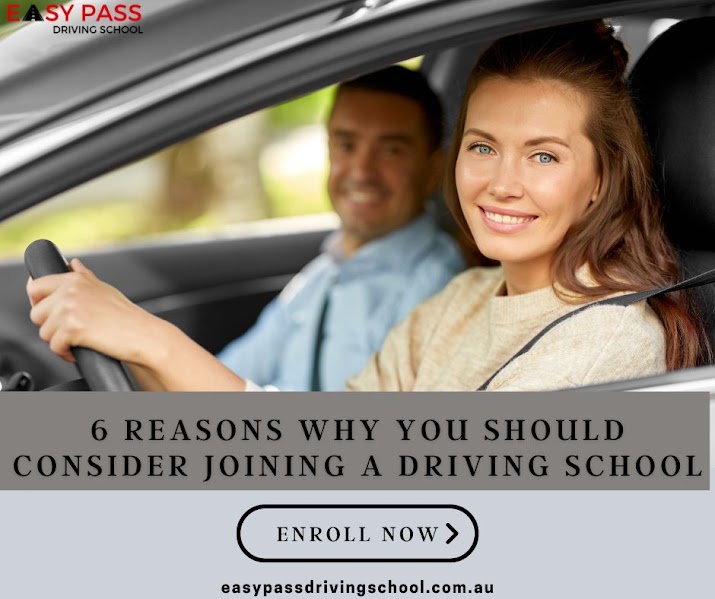 6 Reasons Why You Should Consider Joining A Driving School